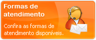 Formas de atendimento